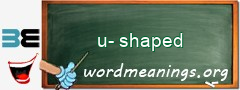 WordMeaning blackboard for u-shaped